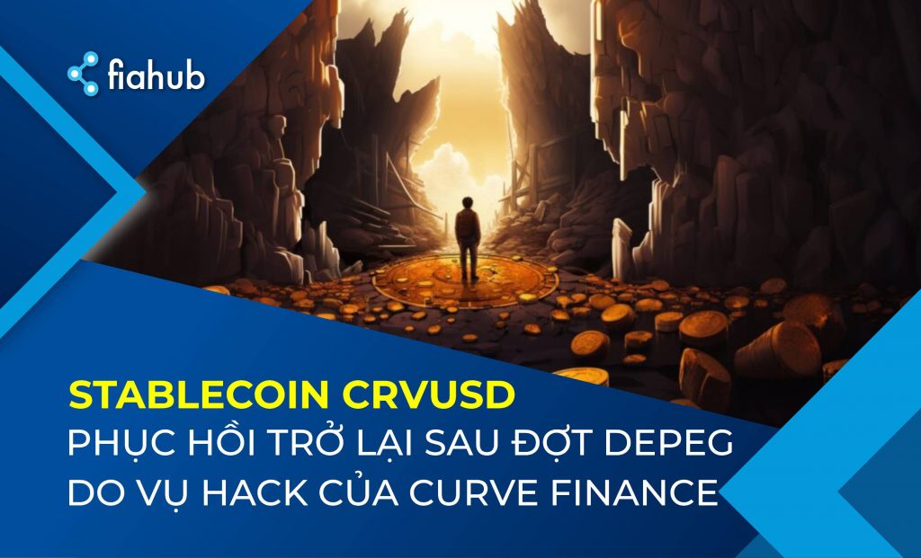 Stablecoin crvUSD của Curve Finance phục hồi sau thời gian depeg