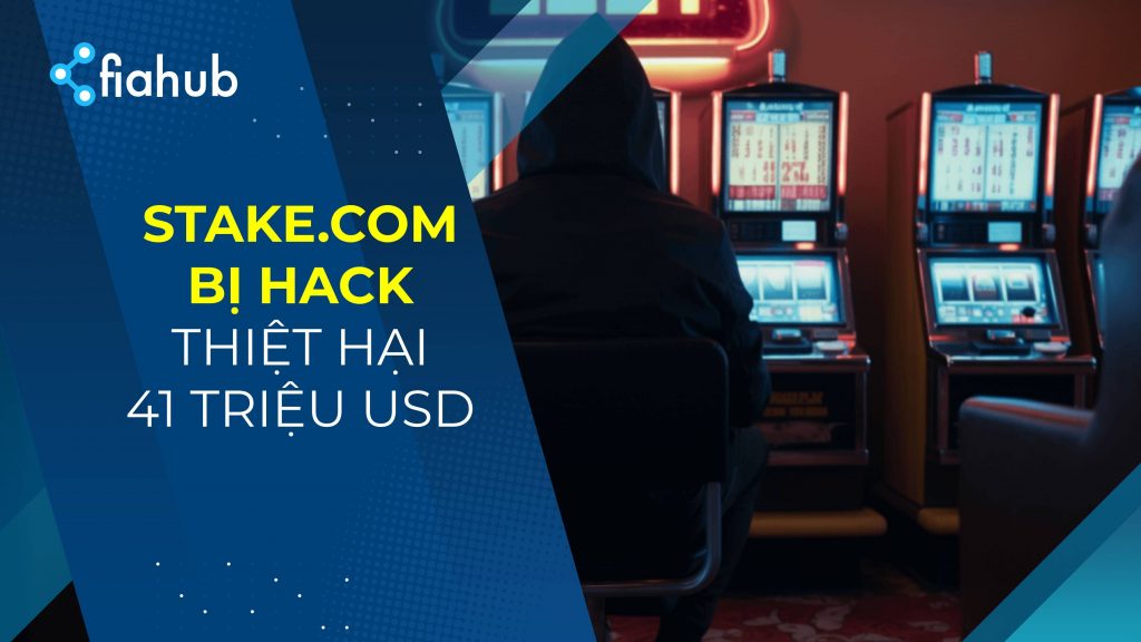 Giao thức Stake.com bị hack, thiệt hại đến 41 triệu USD