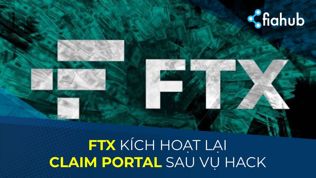 FTX kích hoạt lại claim portal sau khi giải quyết vấn đề về an ninh mạng