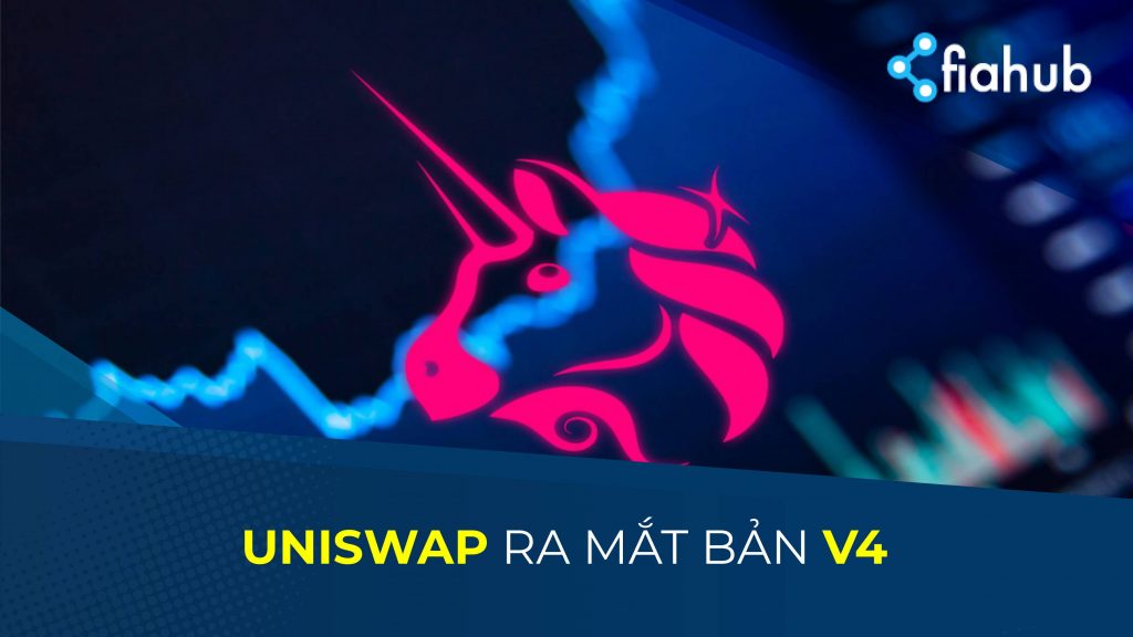 Uniswap v4 ra mắt liệu có phải là chất xúc tác để thu hút nhiều người dùng hơn?