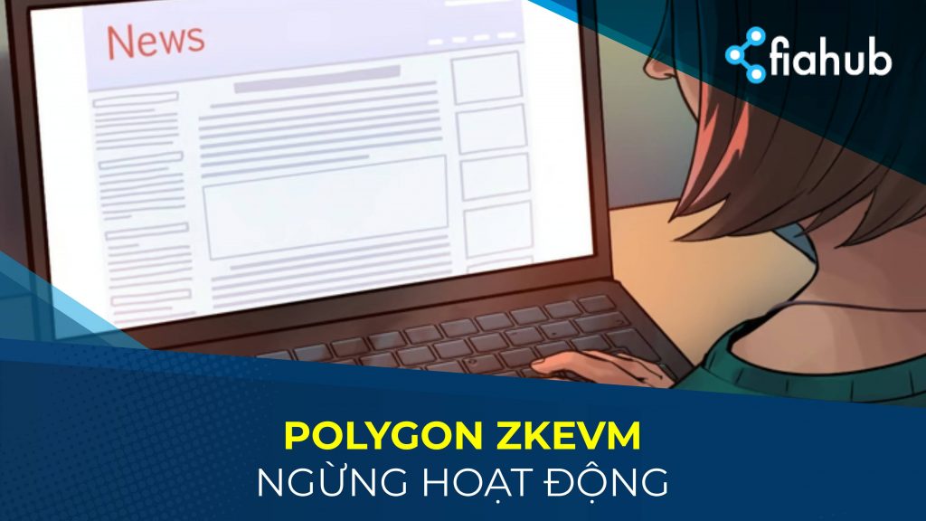 Polygon zkEVM ngừng hoạt động do sự cố với blockchain sequencer Polygon zkEVM ngừng hoạt động do sự cố với blockchain sequencer