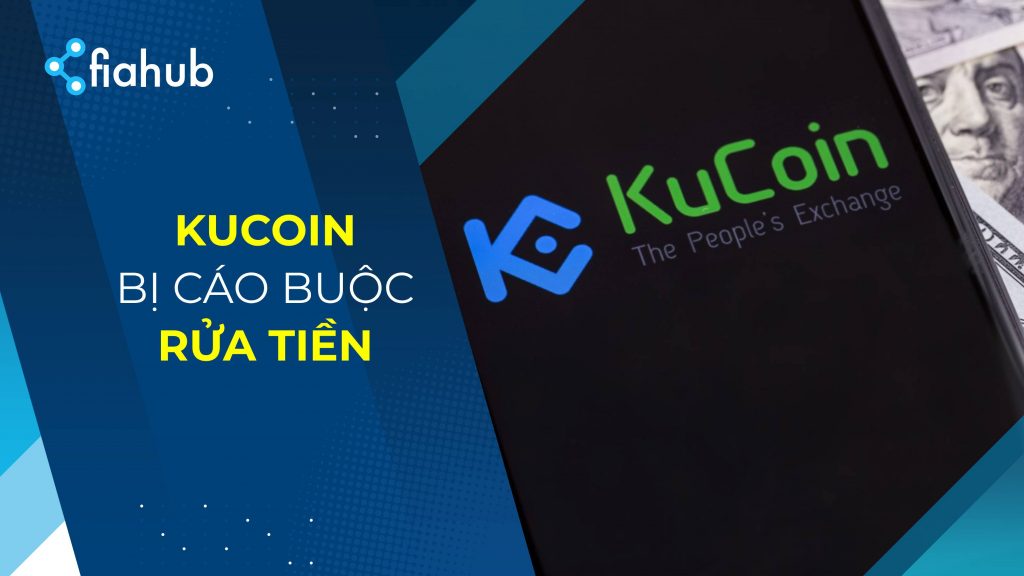 KuCoin bị cáo buộc rửa tiền