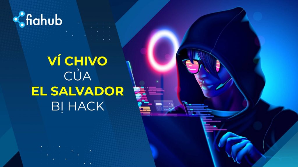 Hacker rò rỉ mã nguồn ví Bitcoin Chivo của El Salvador Hacker rò rỉ mã nguồn ví Bitcoin Chivo của El Salvador