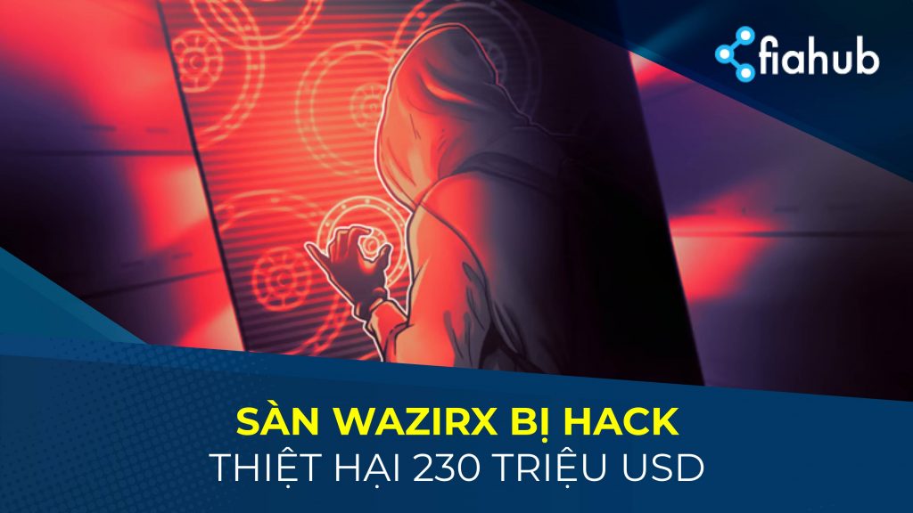 Sàn giao dịch tiền điện tử của Ấn Độ, WazirX, bị hack, thiệt hại 235 triệu USD