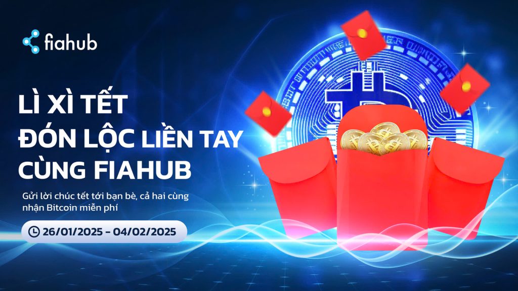 Sự kiện: Lì xì Tết – Đón lộc liền tay cùng Fiahub