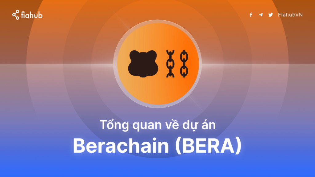 Berachain là gì? Những điều cần biết về blockchain 'Proof-of-Liquidity' và token BERA