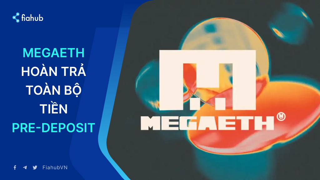 MegaETH hoàn trả toàn bộ tiền Pre-Deposit sau sự cố liên quan đến một giao dịch multisig MegaETH hoàn trả toàn bộ tiền Pre-Deposit sau sự cố liên quan đến một giao dịch multisig