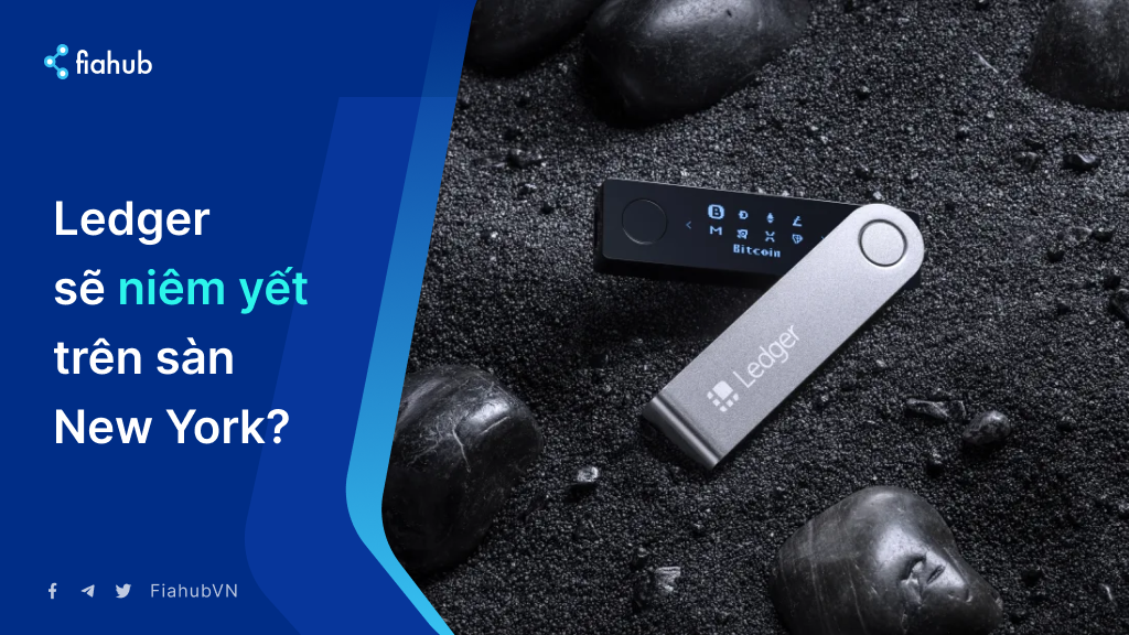 Nhà phát triển ví lạnh Ledger đặt mục tiêu niêm yết trên sàn New York Nhà phát triển ví nóng Ledger đặt mục tiêu niêm yết trên sàn New York