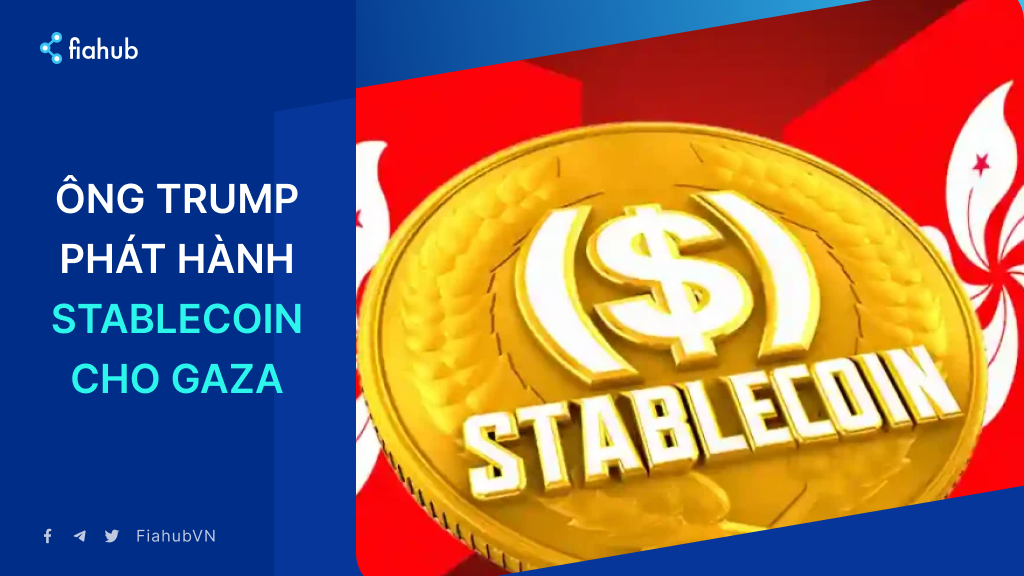 Hội đồng hoà bình của Trump cân nhắc phát hành stablecoin riêng cho Gaza Hội đồng hoà bình của Trump cân nhắc phát hành stablecoin riêng cho Gaza