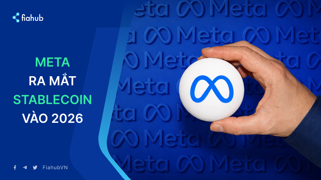 Meta lên kế hoạch ra mắt stablecoin mới trong năm 2026 Meta lên kế hoạch ra mắt stablecoin mới trong năm 2026