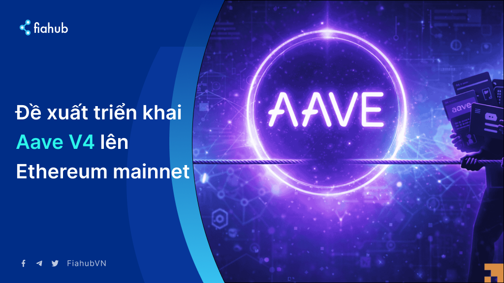 Nội bộ Aave Labs chia rẽ sau đề xuất triển khai Aave V4 lên Ethereum mainnet Aave Labs đề xuất triển khai Aave V4 lên Ethereum mainnet