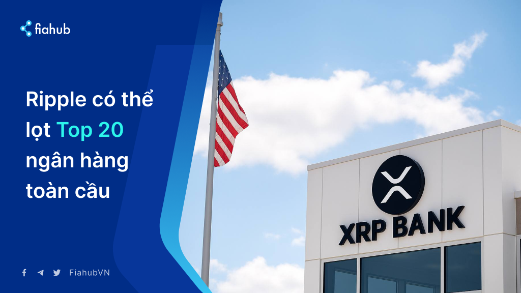 Ripple sẽ lọt vào top 20 ngân hàng hàng đầu thế giới nếu được cấp giấy phép Ripple sẽ lọt vào top 20 ngân hàng hàng đầu thế giới nếu được cấp giấy phép