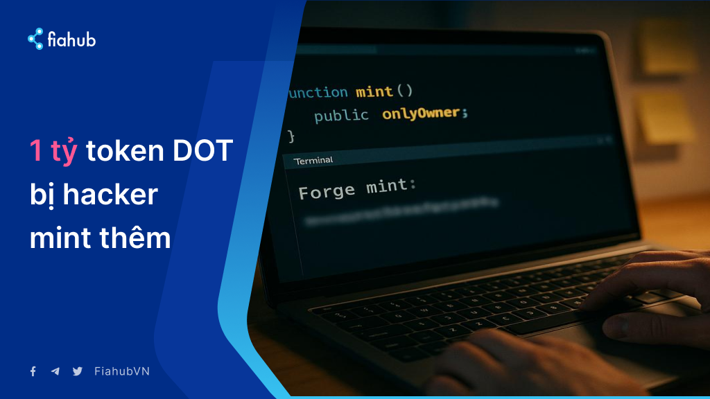 Lỗ hổng Hyperbridge: Hacker tạo ra 1 tỷ token DOT giả trên Ethereum, thiệt hại 237.000$