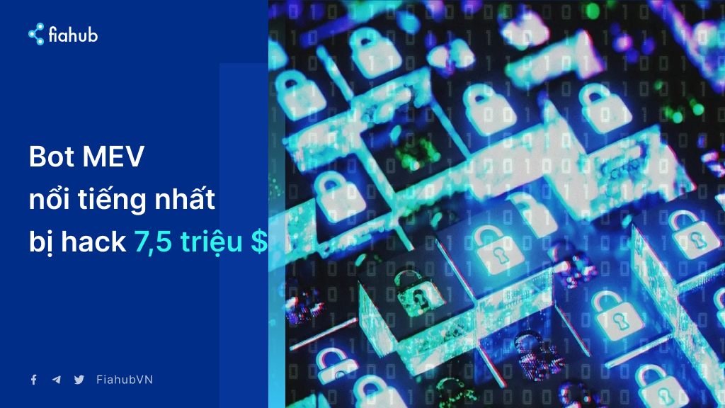 Bot MEV nổi tiếng nhất của Ethereum bị hack 7,5 triệu USD Bot MEV nổi tiếng nhất của Ethereum bị hack 7,5 triệu USD